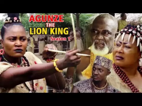 Movie: Agunze The Lion King Season 1 (2019) Starring: Chizzy Alichi
